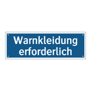 Warnkleidung erforderlich