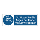 Schützen Sie die Augen der Kinder mit Schweißbrillen