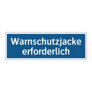 Warnschutzjacke erforderlich