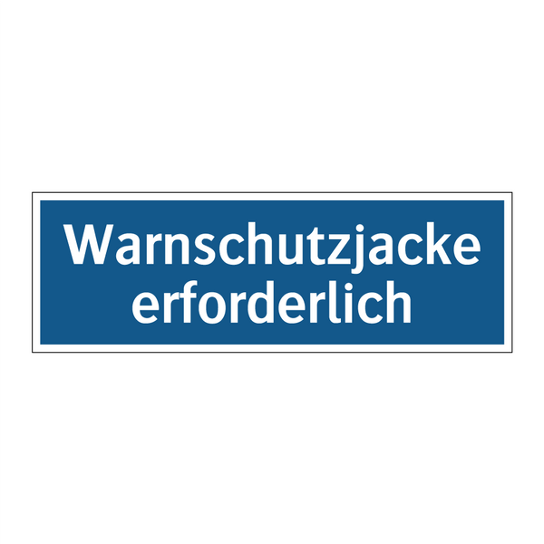 Warnschutzjacke erforderlich