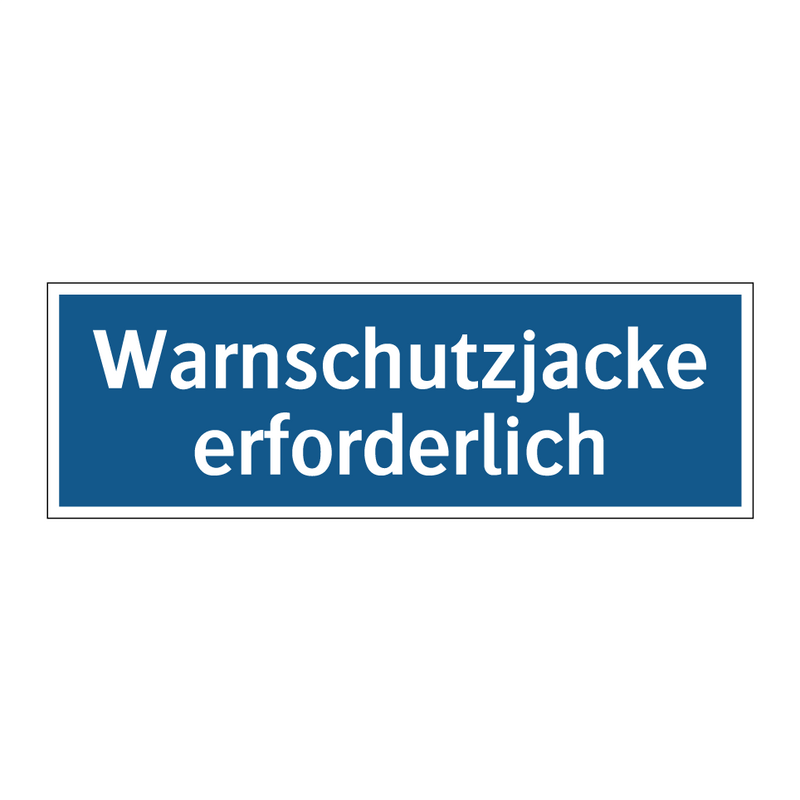 Warnschutzjacke erforderlich