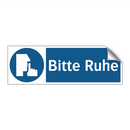 Bitte Ruhe