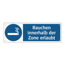 Rauchen innerhalb der Zone erlaubt