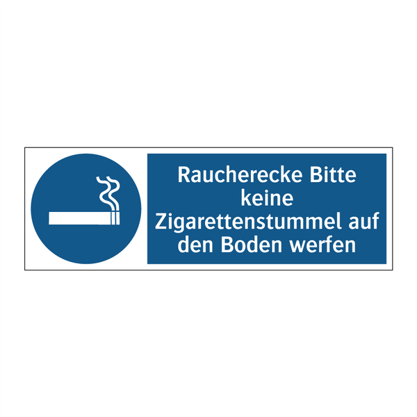 Raucherecke Bitte keine Zigarettenstummel auf den Boden werfen