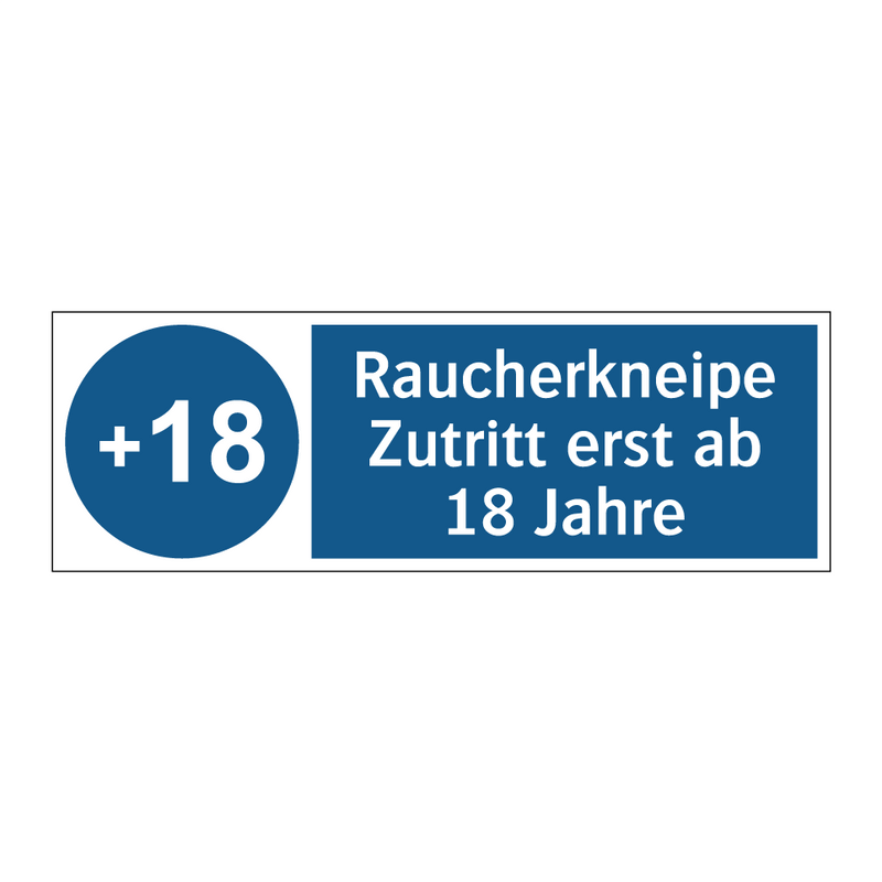 Raucherkneipe Zutritt erst ab 18 Jahre