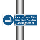 Raucherzone Bitte benutzen Sie den Aschenbecher