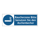 Raucherzone Bitte benutzen Sie den Aschenbecher