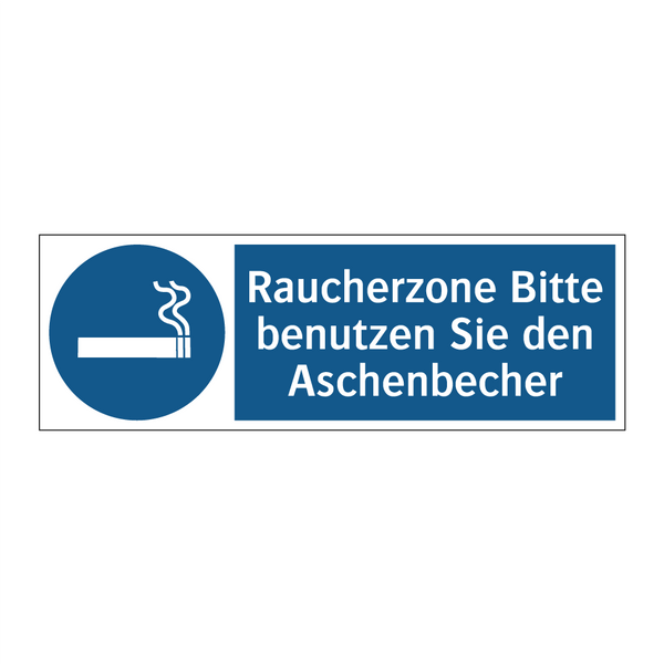 Raucherzone Bitte benutzen Sie den Aschenbecher