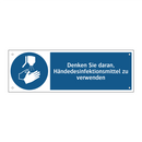 Denken Sie daran, Händedesinfektionsmittel zu verwenden