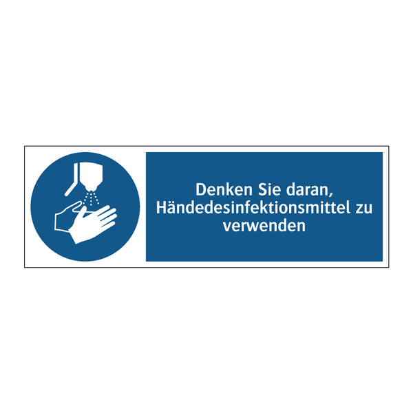 Denken Sie daran, Händedesinfektionsmittel zu verwenden