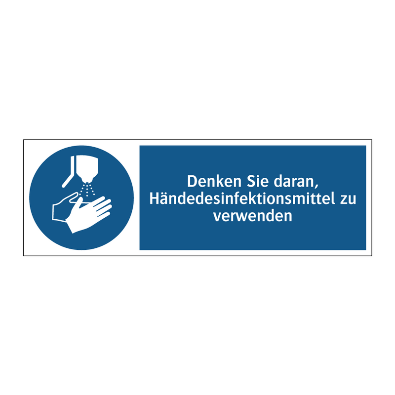 Denken Sie daran, Händedesinfektionsmittel zu verwenden