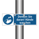 Denken Sie daran! Hände waschen