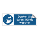 Denken Sie daran! Hände waschen