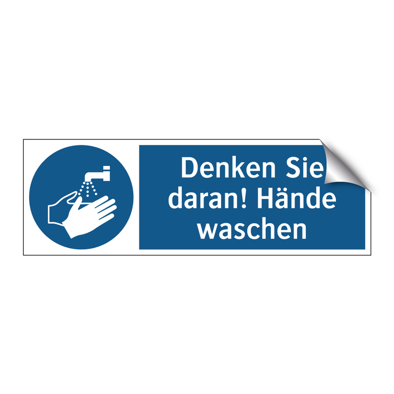 Denken Sie daran! Hände waschen