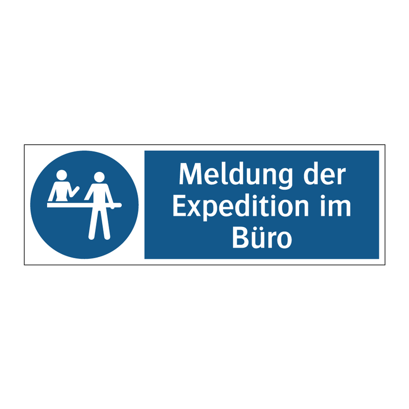 Meldung der Expedition im Büro