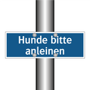 Hunde bitte anleinen