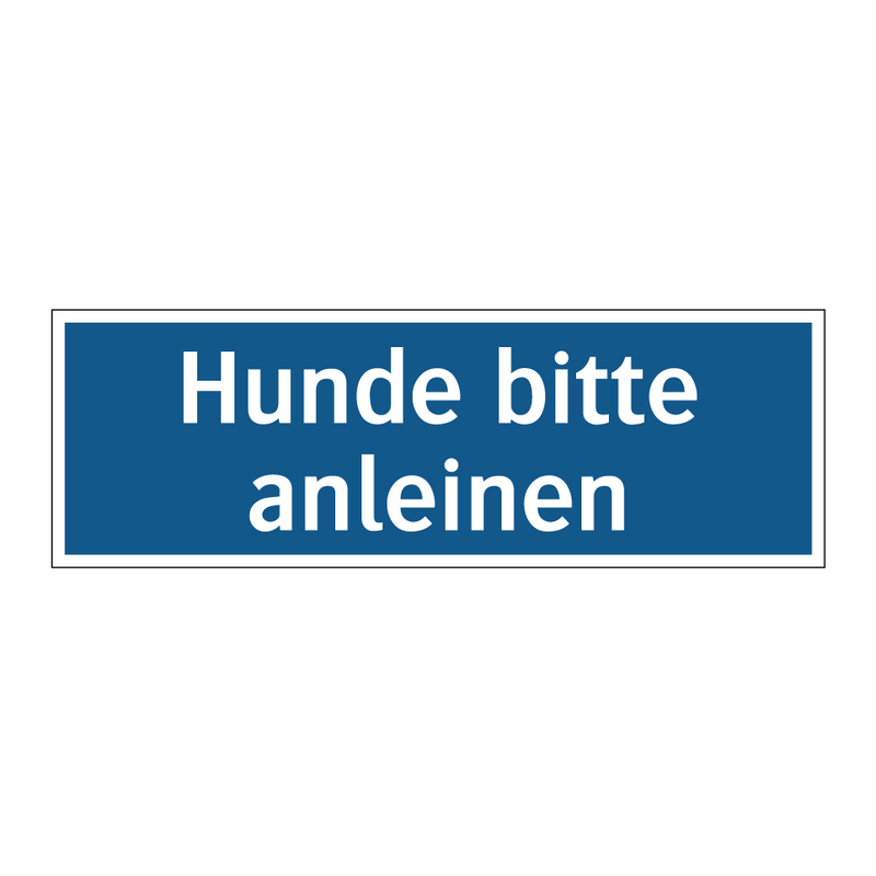 Hunde bitte anleinen