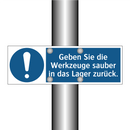 Geben Sie die Werkzeuge sauber in das Lager zurück.