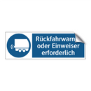 Rückfahrwarner oder Einweiser erforderlich