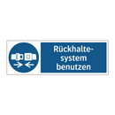 Rückhalte- system benutzen