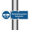 Rückhaltesystem benutzen