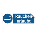 Rauchen erlaubt