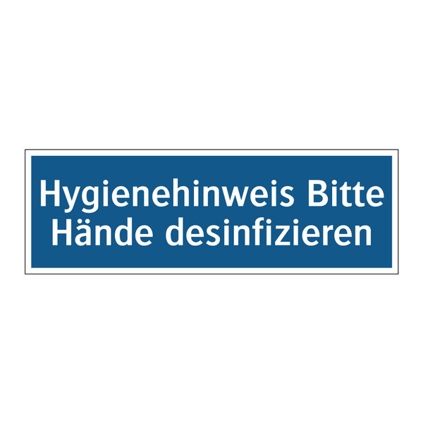 Hygienehinweis Bitte Hände desinfizieren