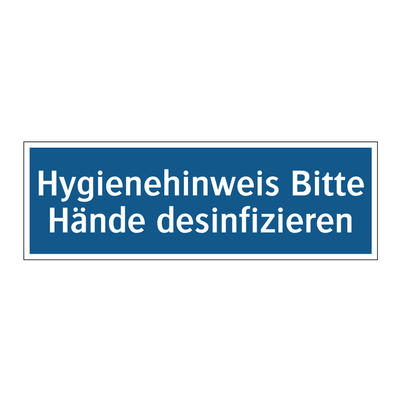 Hygienehinweis Bitte Hände desinfizieren