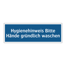 Hygienehinweis Bitte Hände gründlich waschen