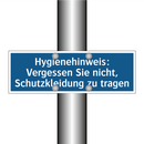 Hygienehinweis: Vergessen Sie nicht, Schutzkleidung zu tragen