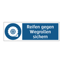 Reifen gegen Wegrollen sichern
