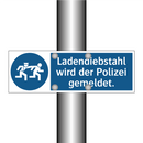 Ladendiebstahl wird der Polizei gemeldet.