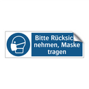 Bitte Rücksicht nehmen, Maske tragen