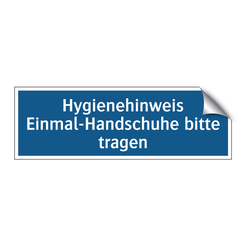 Hygienehinweis Einmal-Handschuhe bitte tragen