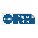 Signal geben