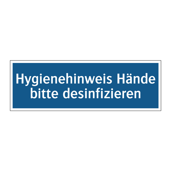 Hygienehinweis Hände bitte desinfizieren
