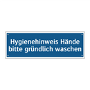 Hygienehinweis Hände bitte gründlich waschen