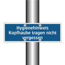 Hygienehinweis Kopfhaube tragen nicht vergessen