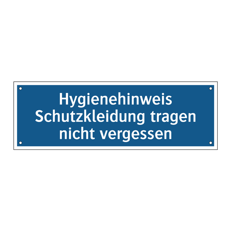 Hygienehinweis Schutzkleidung tragen nicht vergessen
