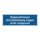 Hygienehinweis Schutzkleidung tragen nicht vergessen