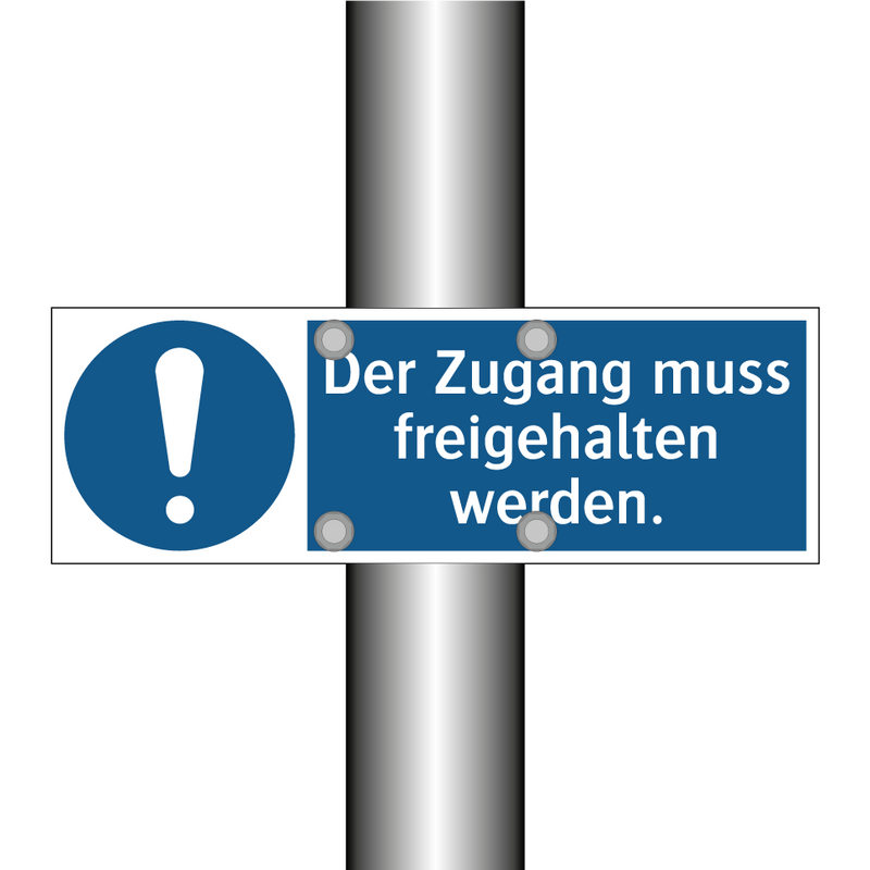 Der Zugang muss freigehalten werden.