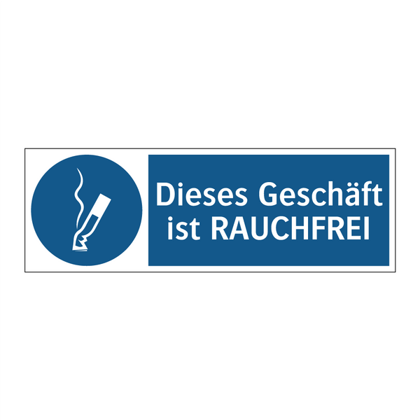 Dieses Geschäft ist RAUCHFREI