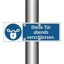 Diese Tür abends verschlossen.