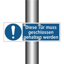 Diese Tür muss geschlossen gehalten werden