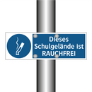 Dieses Schulgelände ist RAUCHFREI