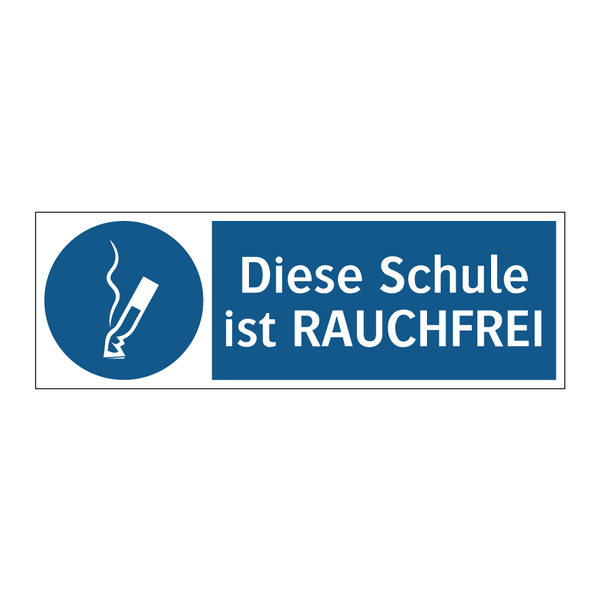 Diese Schule ist RAUCHFREI