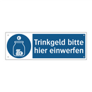 Trinkgeld bitte hier einwerfen