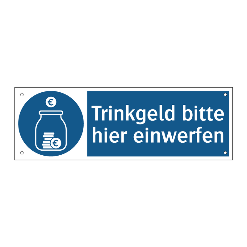 Trinkgeld bitte hier einwerfen