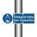 Trinkgeld bitte hier einwerfen