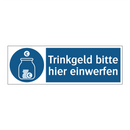 Trinkgeld bitte hier einwerfen
